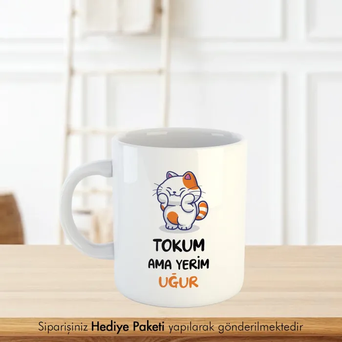 Tokum Ama Yerim Kişiye Özel İsimli Hediye Kupa