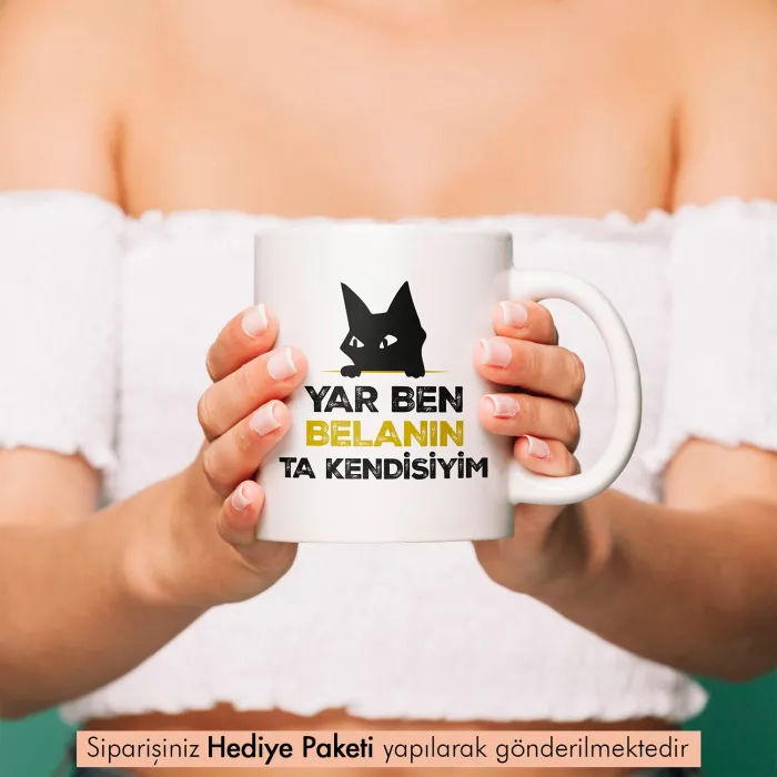 Belanın Ta Kendisiyim Kahve Kupası