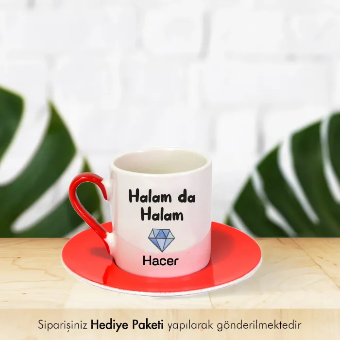 Halam Da Halam Özel İsimli Hediye Kırmızı Fincan