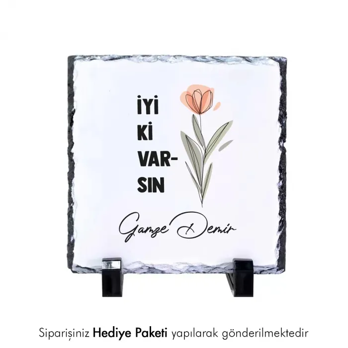 İyi ki Varsın Temalı Kişiye Özel İsim Baskılı Doğal Taş