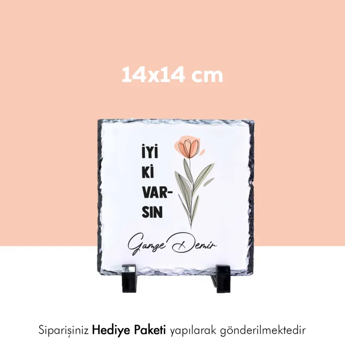 İyi ki Varsın Temalı Kişiye Özel İsim Baskılı Doğal Taş