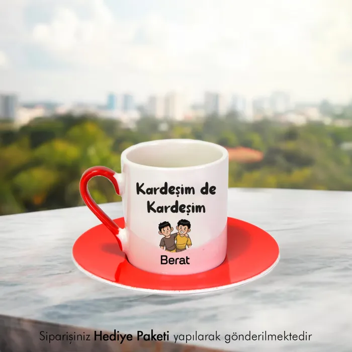Kardeşim De Kardeşim Özel İsimli Hediye Kırmızı Fincan