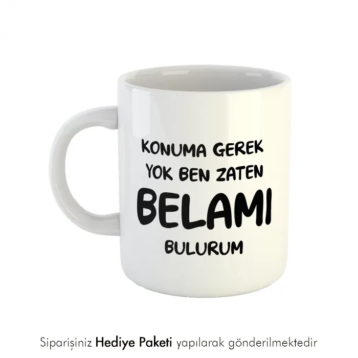 Konuma Gerek Yok Yazılı Kupa
