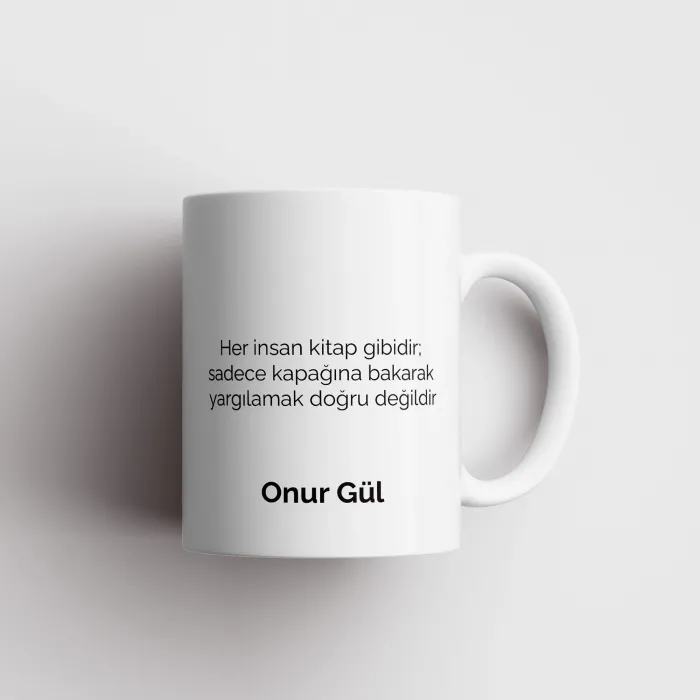 Özlü Söz Detaylı Kişiye Özel Kupa Bardak