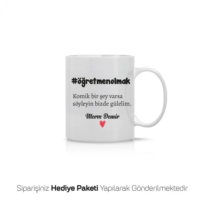 Öğretmenler Gününe Özel Esprili İsimli Kupa Bardak