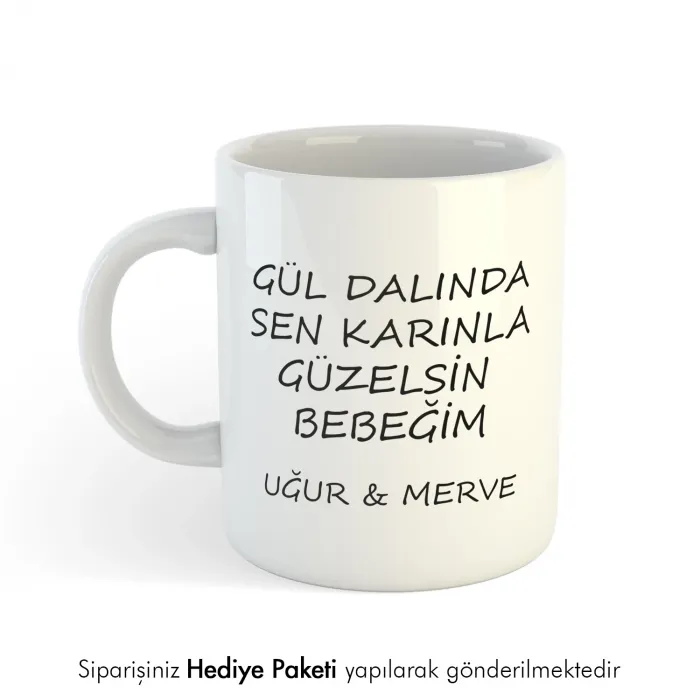 Sen Karınla Güzelsin Temalı Kişiye Özel İsimli Hediye Kupa