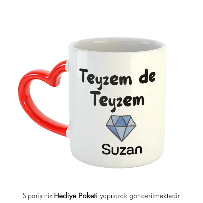 Teyzem De Teyzem Kişiye Özel İsimli Kalpli Kupa Bardak