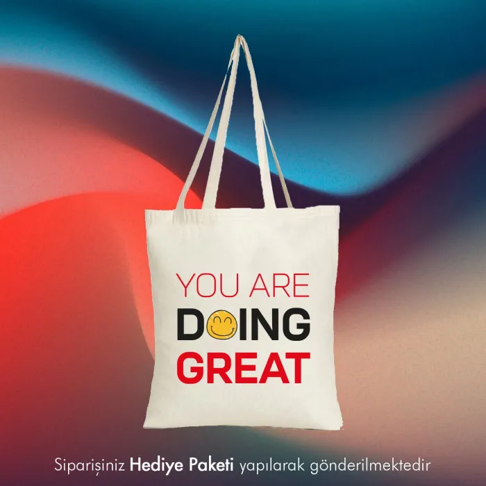 You Are Doing Great Tasarımlı Askılı Bez Çanta