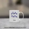 Süper Baba Yazılı Kişiye Özel Kupa Bardak