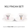 2’Li Beyaz Fincan Kişiye Özel İsimli Annem De Annem Kızım Da Kızım