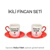 2’Li Kırmızı Fincan Kişiye Özel İsimli Kaynanam Da Kaynanam Gelinim De Gelinim