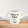 Babam Da Babam Kişiye Özel İsimli Kupa Bardak