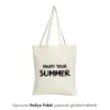 Enjoy Your Summer Tasarımlı Askılı Bez Çanta