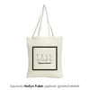 Fell Good Tasarımlı Kişiye Özel İsimli Askılı Bez Çanta