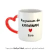 Kaynanam Da Kaynanam Kişiye Özel İsimli Kalpli Kupa Bardak