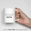 Mesaj İçerikli Kahve Kupası