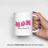 Mom Yazılı Kişiye Özel İsimli Kupa Bardak