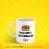 Kralsın Temalı Kişiye Özel İsimli Hediye Kupa