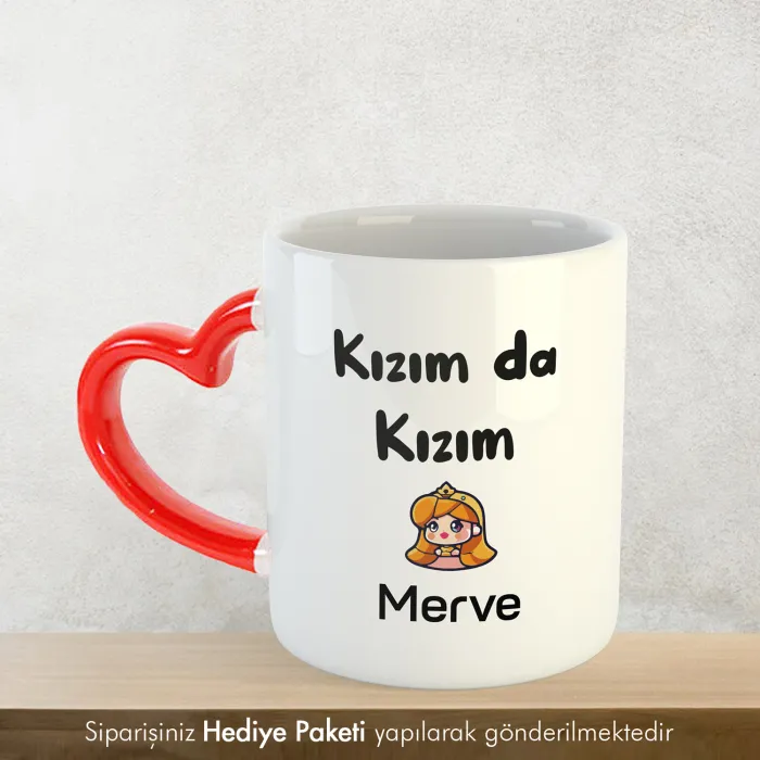 Kızım Da Kızım Kişiye Özel İsimli Kalpli Kupa Bardak