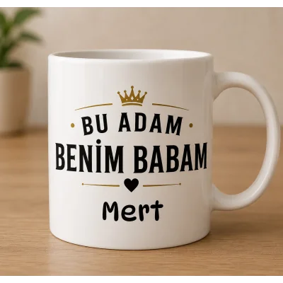 Bu Adam Benim Babam İsimli Babalar Günü Kupası