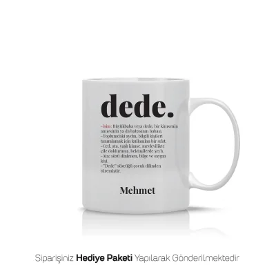 Dede Tanımı Kişiye Özel Kupa Bardak