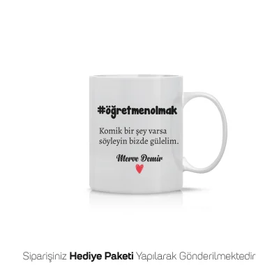Öğretmenler Gününe Özel Esprili İsimli Kupa Bardak