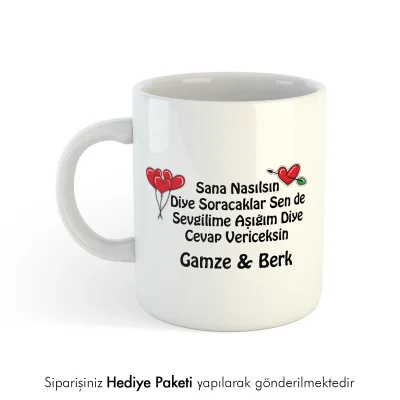 Sana Nasılsın Diye Soracaklar Temalı Kupa Bardak