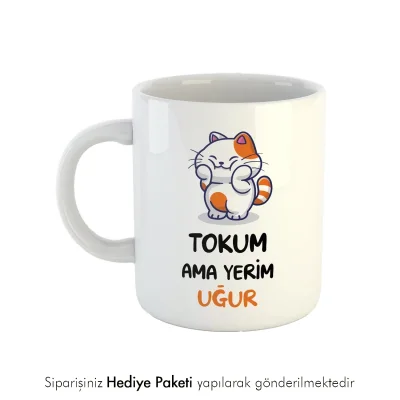 Tokum Ama Yerim Kişiye Özel İsimli Hediye Kupa