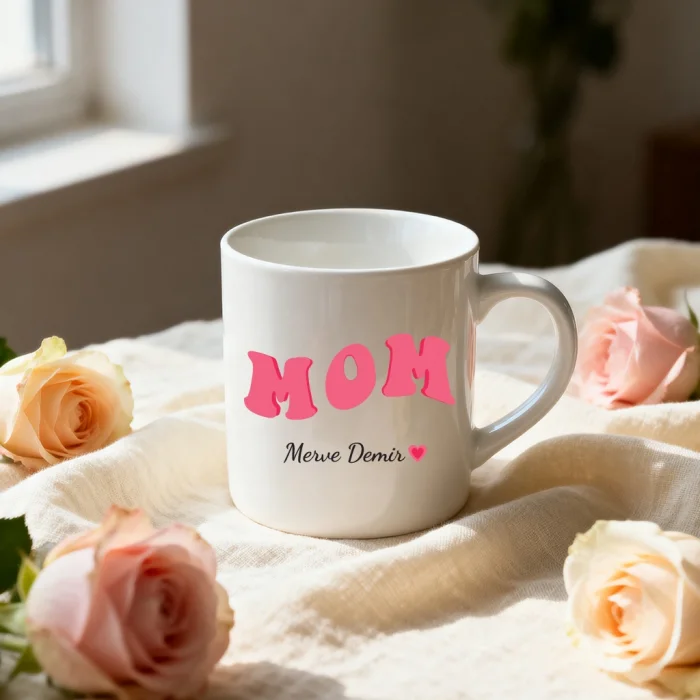 Mom Yazılı Kişiye Özel İsimli Kupa Bardak