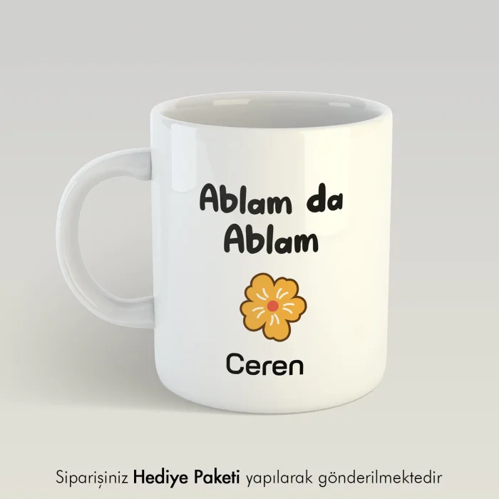Ablam Da Ablam Kişiye Özel İsimli Kupa Bardak