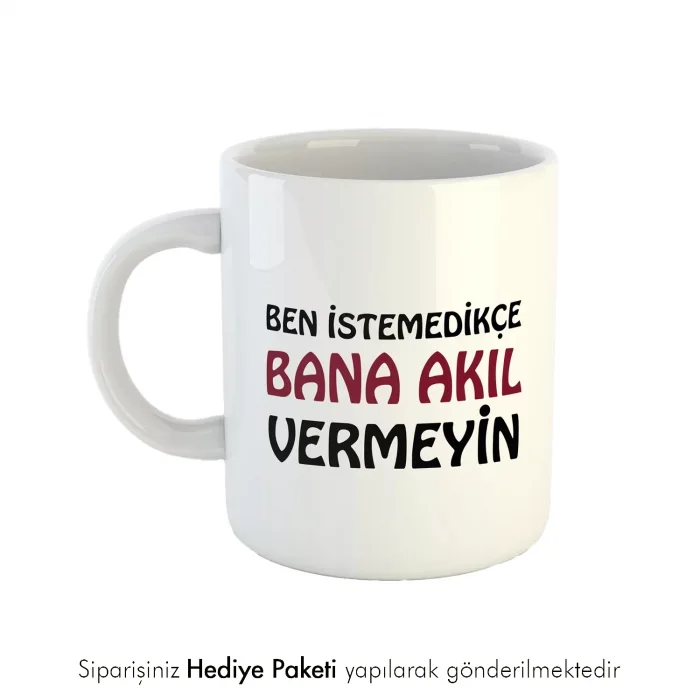 Akıl Vermeyin Kahve Kupası