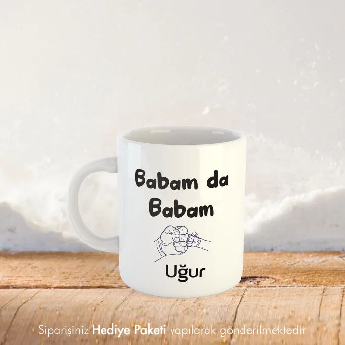 Babam Da Babam Kişiye Özel İsimli Kupa Bardak