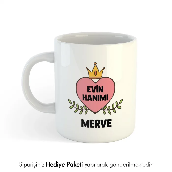 Evin Hanımı Temalı Özel İsimli Hediye Kupa