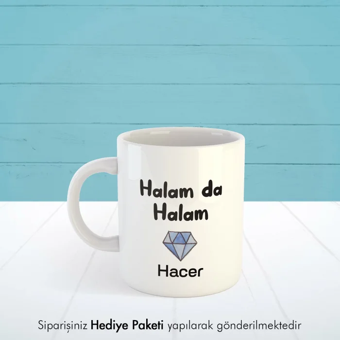 Halam Da Halam Kişiye Özel İsimli Kupa Bardak