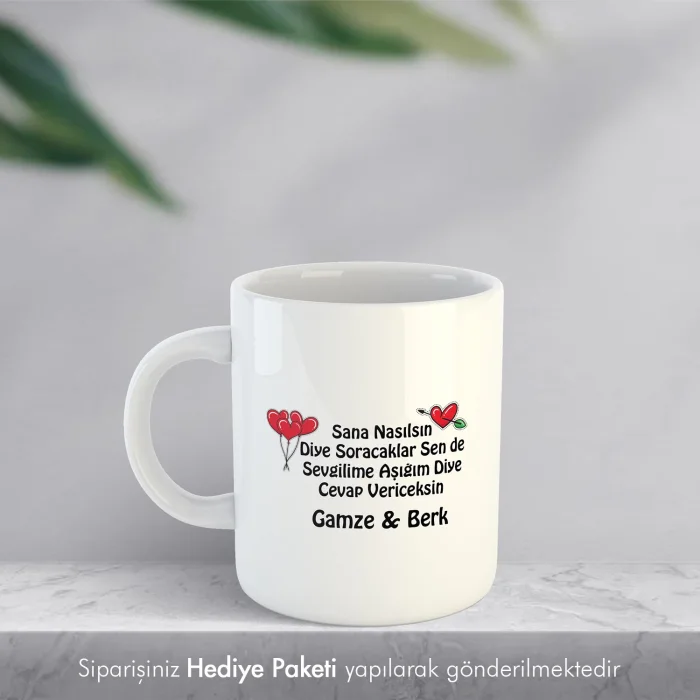 Sana Nasılsın Diye Soracaklar Temalı Kupa Bardak