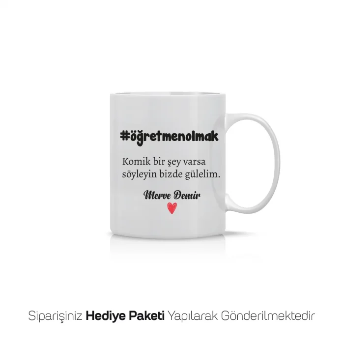 Öğretmenler Gününe Özel Esprili İsimli Kupa Bardak