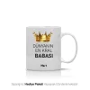 Dünyanın En Kral Babası Temalı Kişiye Özel Kupa Bardak