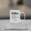 Baba Tanımlı Kişiye Özel Kupa Bardak