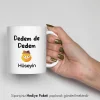 Dedem De Dedem Kişiye Özel İsimli Kupa Bardak