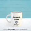 Halam Da Halam Kişiye Özel İsimli Kupa Bardak