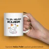 Tek Mal Varlığım Acılarım Kupası