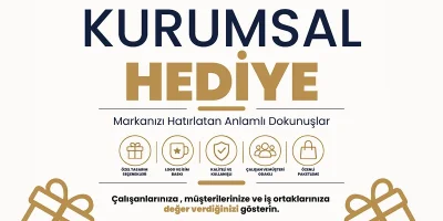 Kurumsal Hediye Nedir? Çalışanlar ve Müşteriler İçin Kurumsal Hediye Fikirleri