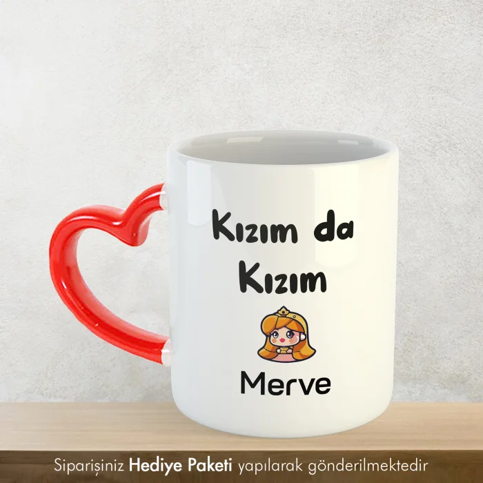 Kızım Da Kızım Kişiye Özel İsimli Kalpli Kupa Bardak