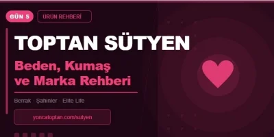 Toptan Sütyen Seçimi: Beden, Kumaş ve Marka Rehberi