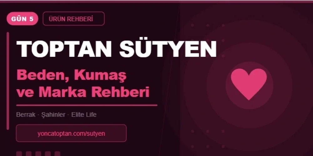 Toptan Sütyen Seçimi: Beden, Kumaş ve Marka Rehberi