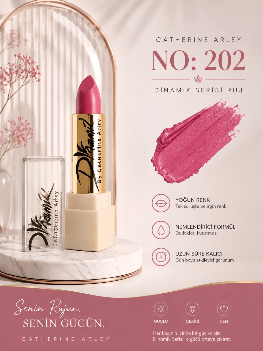 catherine arley dinamik serisi ruj no 202