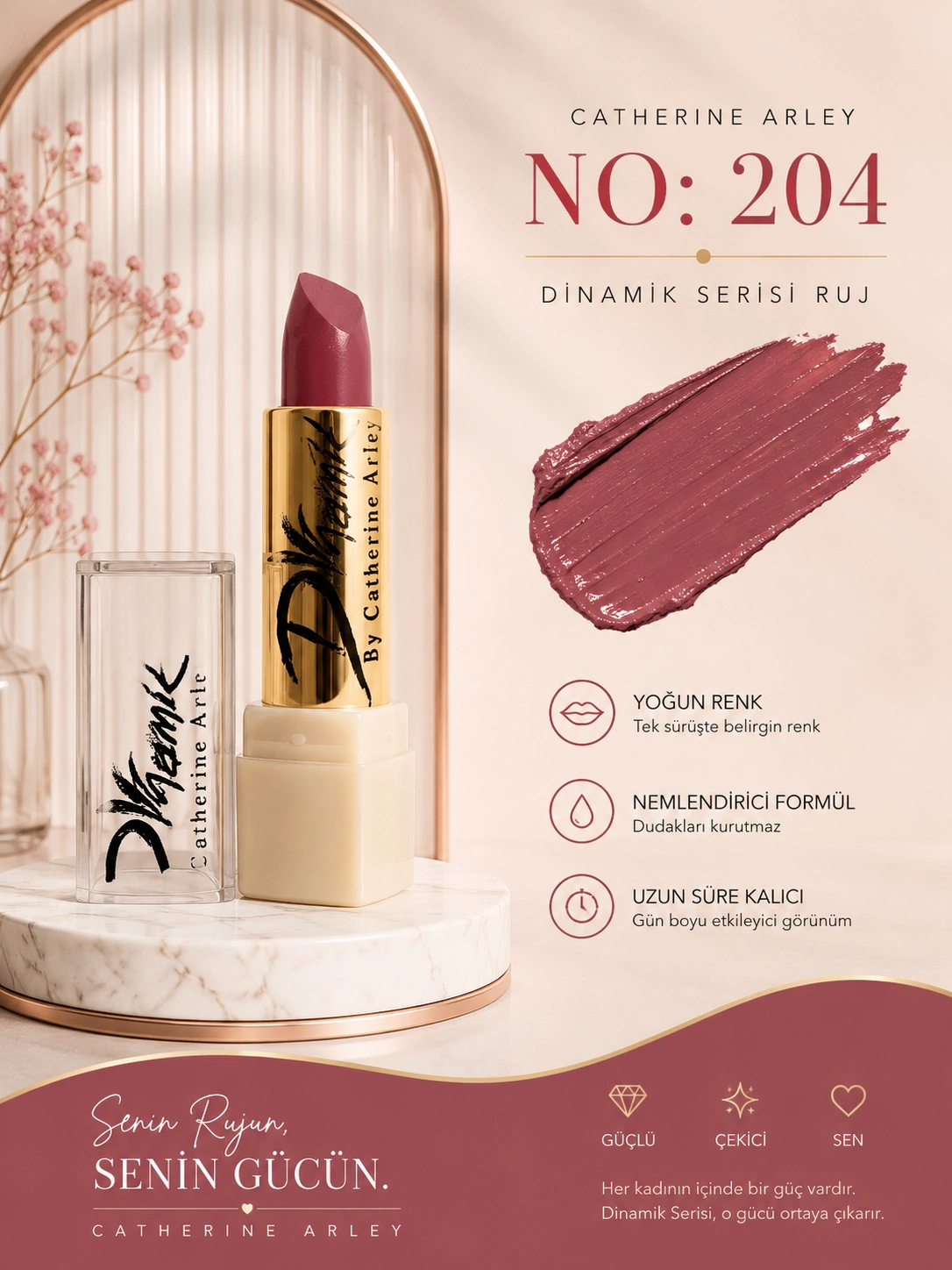 catherine arley dinamik serisi ruj no 204