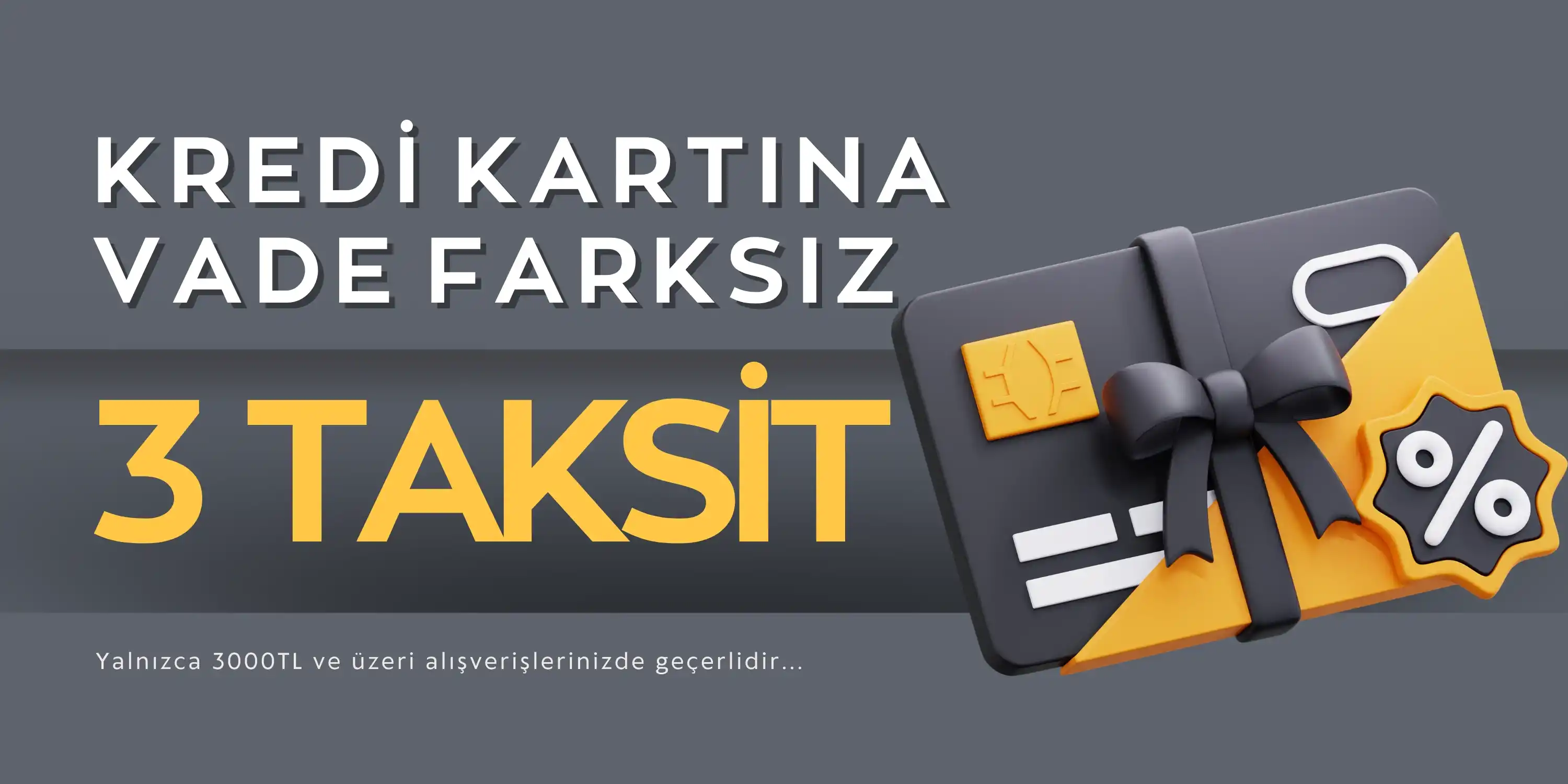 peşin fiyatına 3 taksit