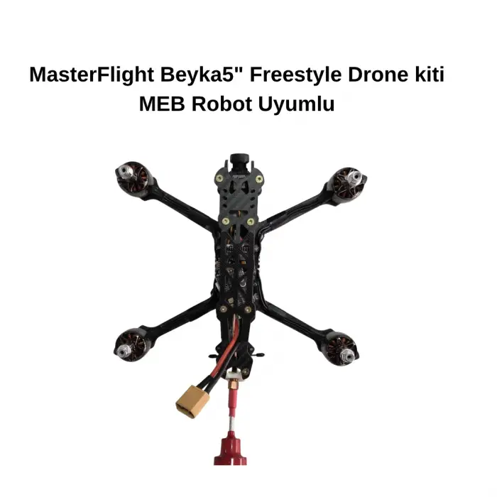 MasterFlight Beyka5 Freestyle Drone kiti MEB Robot Uyumlu