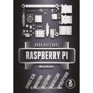 Raspberry Pi Kitabı - Arda Kılıçdağı